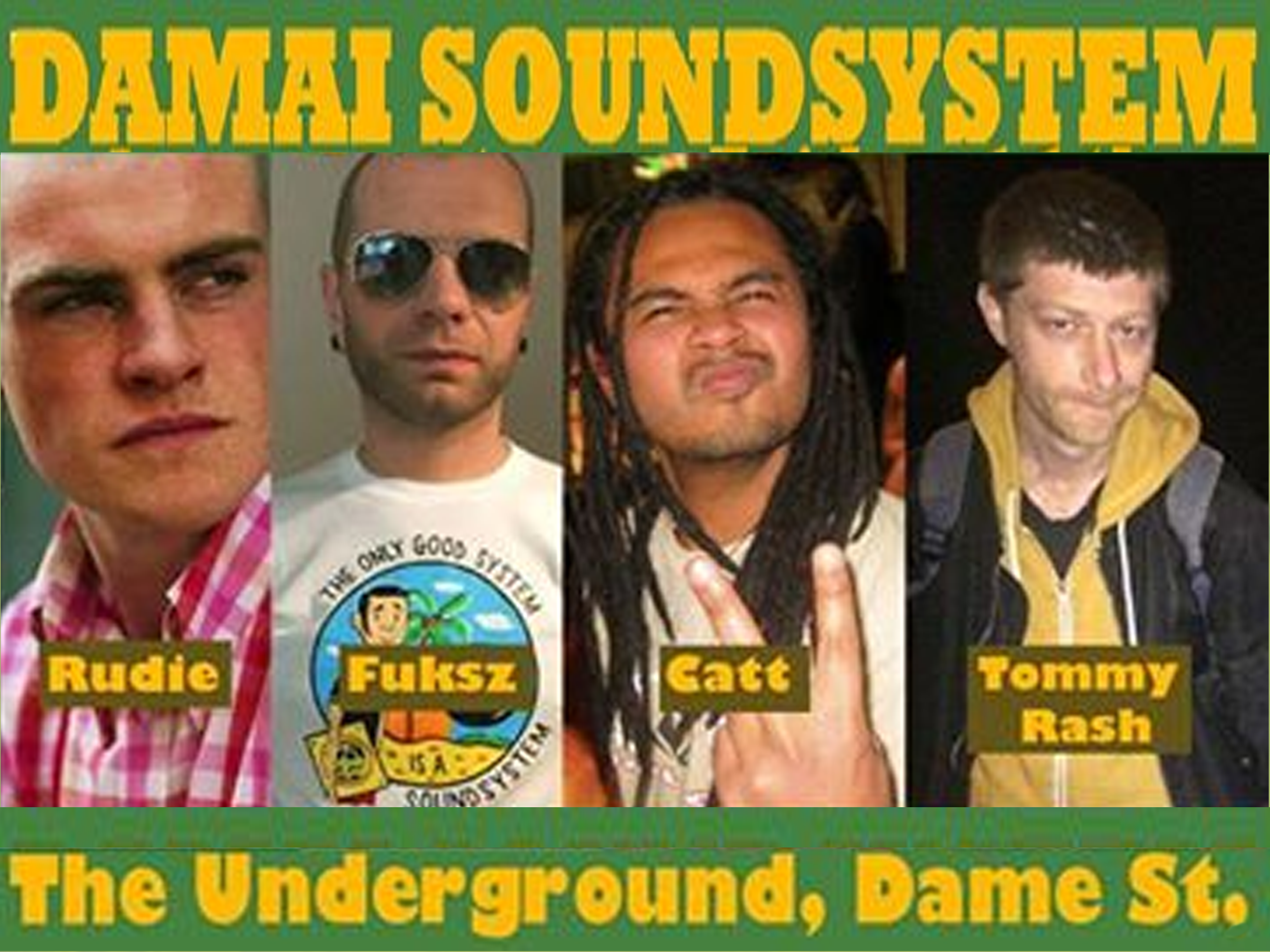 Other DJ Gigs Damai Sound System The Underground 110119
